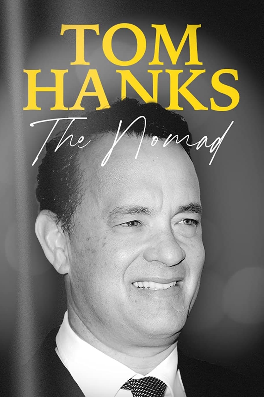 Постер Tom Hanks: The Nomad